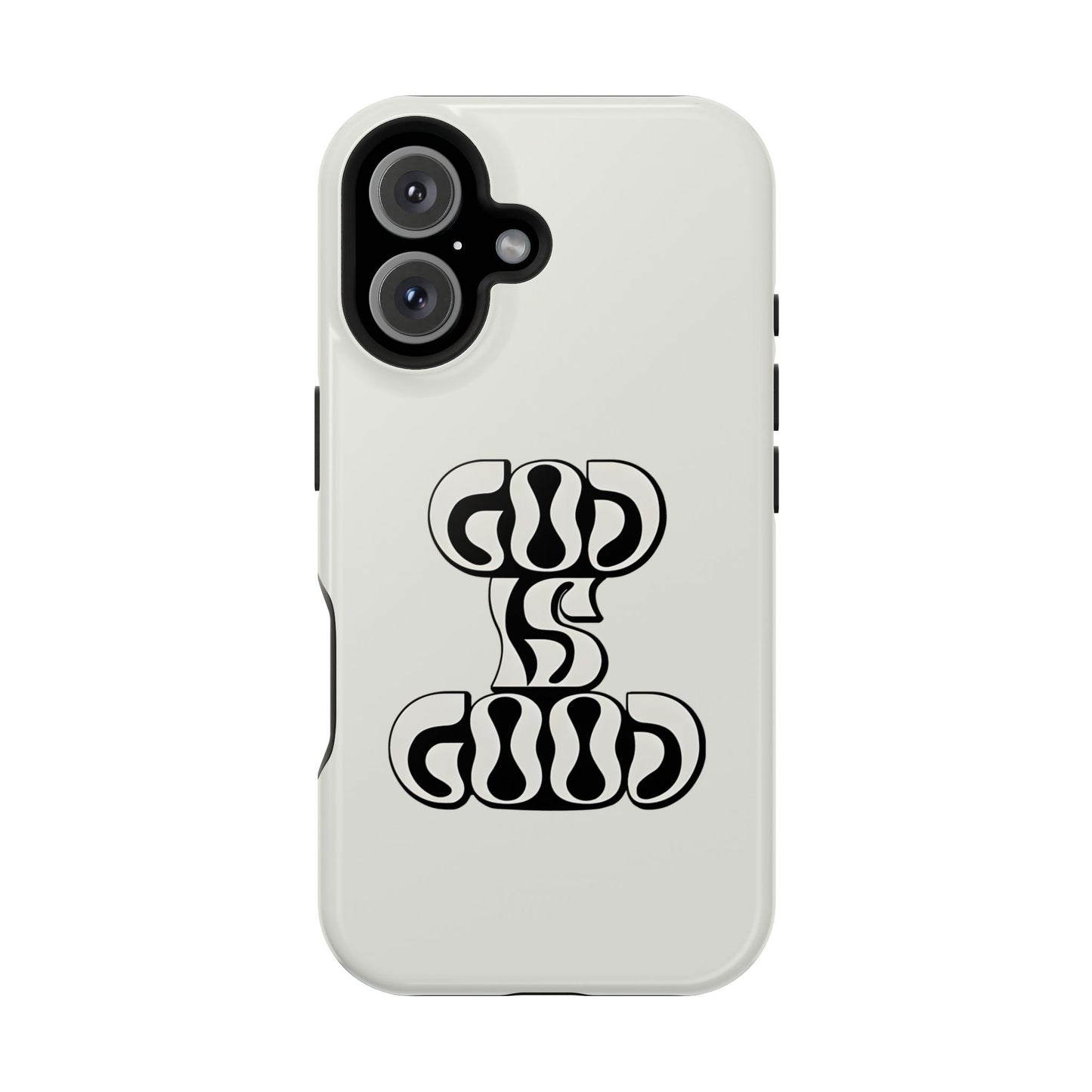 Black & White Bold "God Is Good" Phone Case – MagSafe Compatible for iPhone & Samsung Galaxy