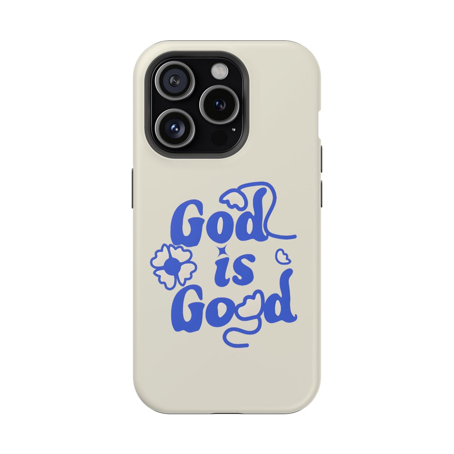 Floral Faith "God Is Good" Phone Case – MagSafe Compatible for iPhone & Samsung Galaxy