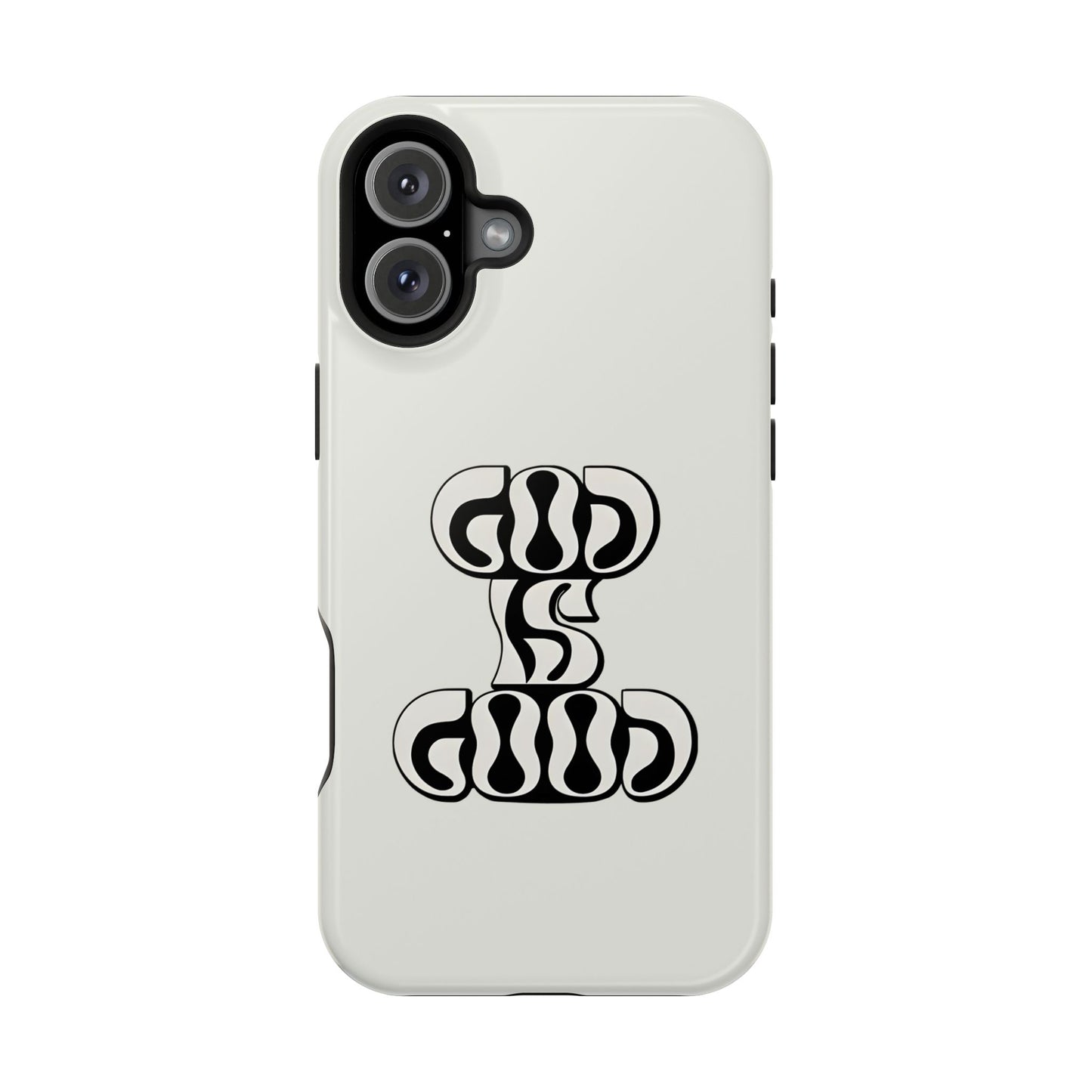Black & White Bold "God Is Good" Phone Case – MagSafe Compatible for iPhone & Samsung Galaxy
