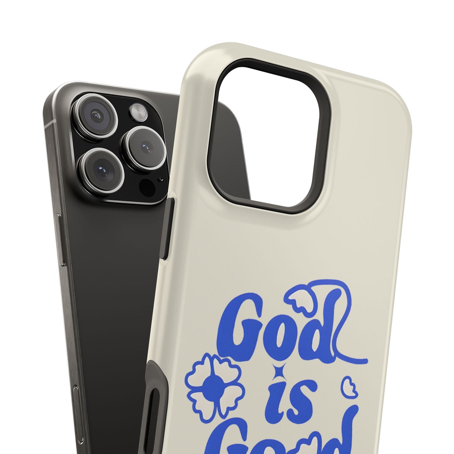 Floral Faith "God Is Good" Phone Case – MagSafe Compatible for iPhone & Samsung Galaxy