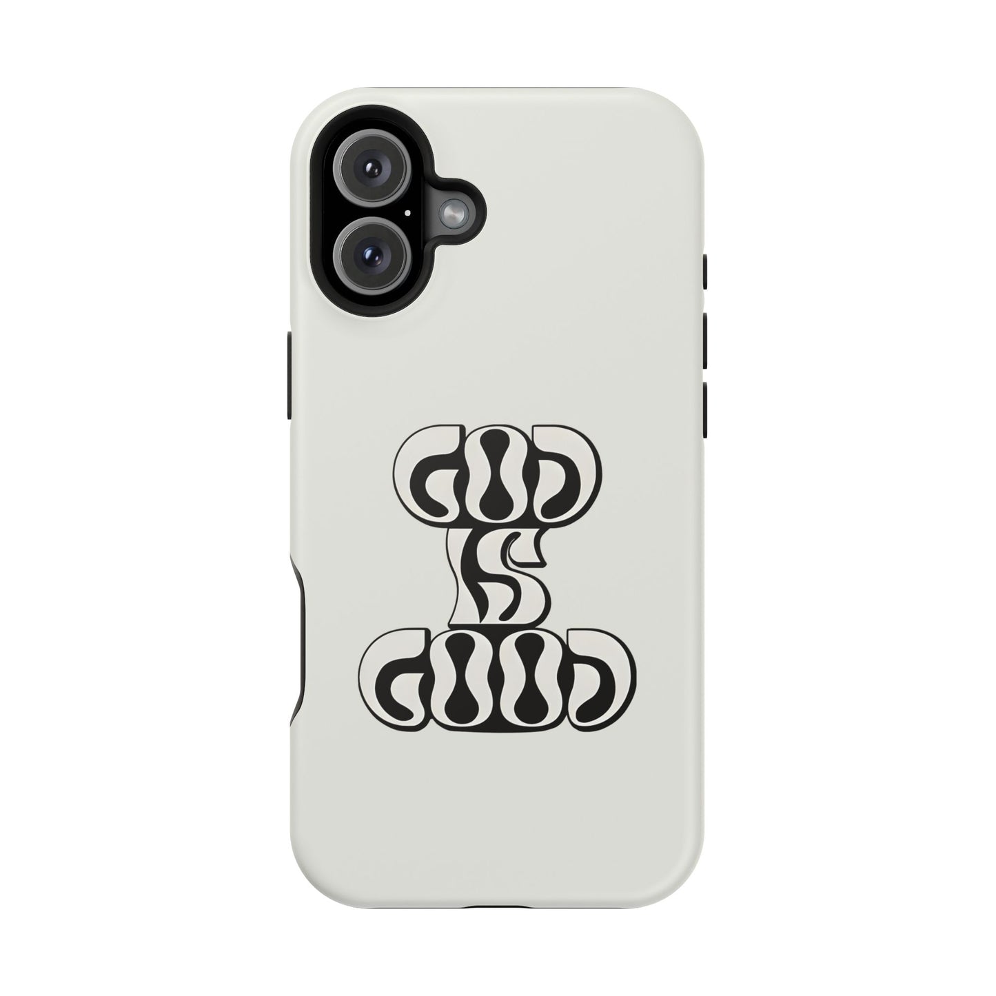 Black & White Bold "God Is Good" Phone Case – MagSafe Compatible for iPhone & Samsung Galaxy