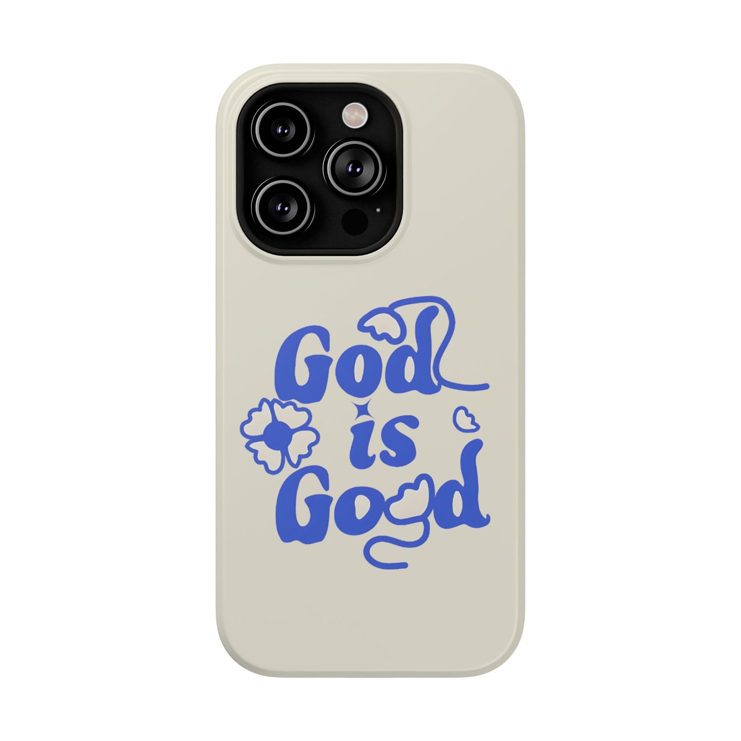 Floral Faith "God Is Good" Phone Case – MagSafe Compatible for iPhone & Samsung Galaxy