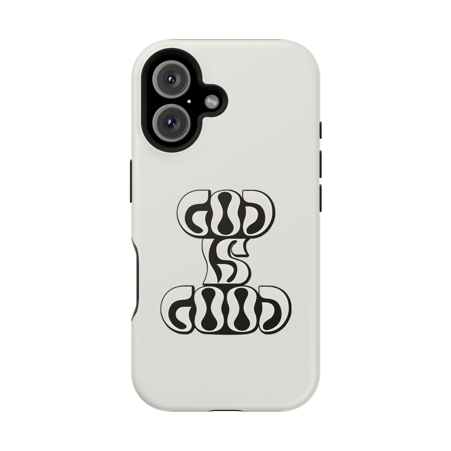 Black & White Bold "God Is Good" Phone Case – MagSafe Compatible for iPhone & Samsung Galaxy