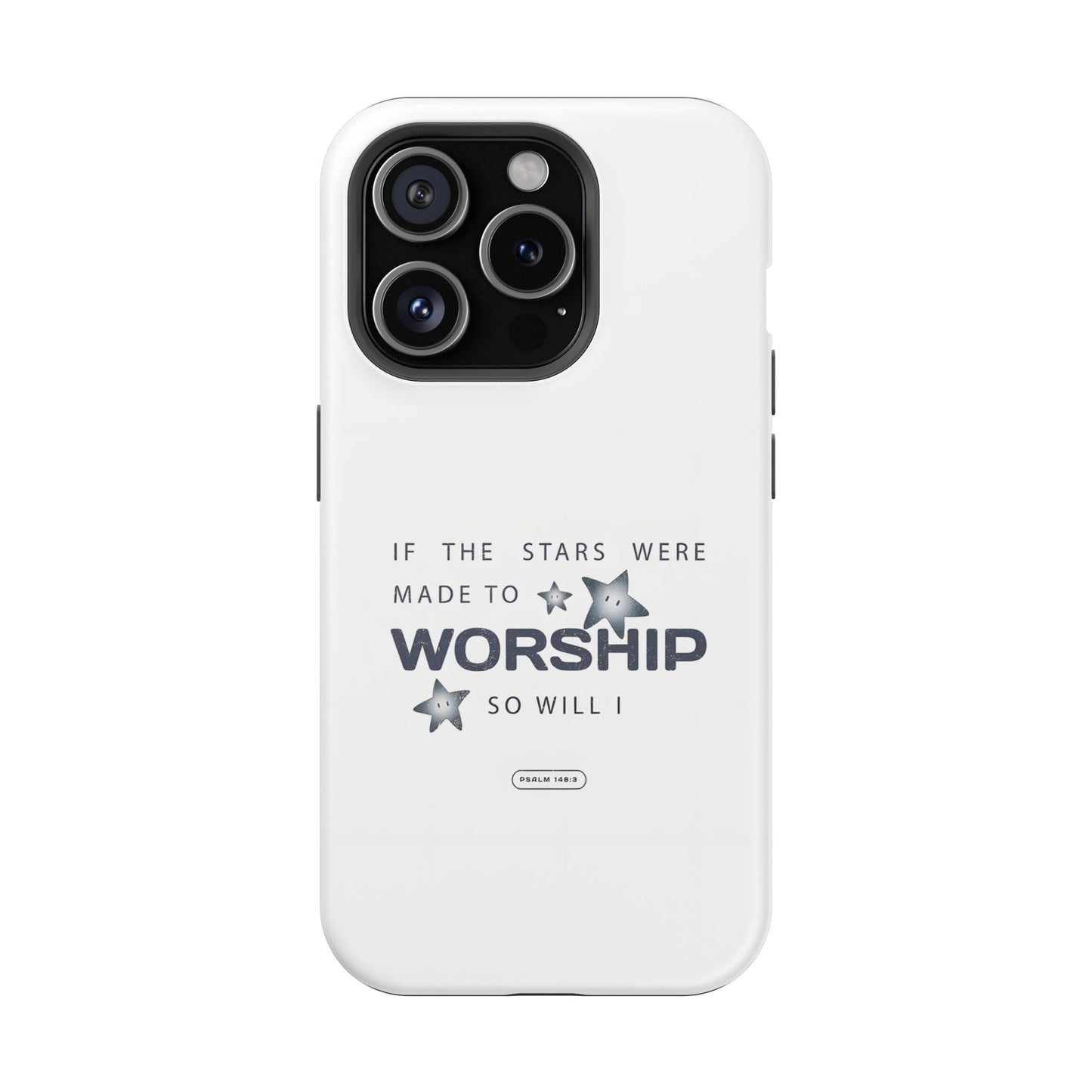 Psalm 14 8:3 "Stars Made to Worship" Phone Case – MagSafe Compatible for iPhone & Samsung Galaxy