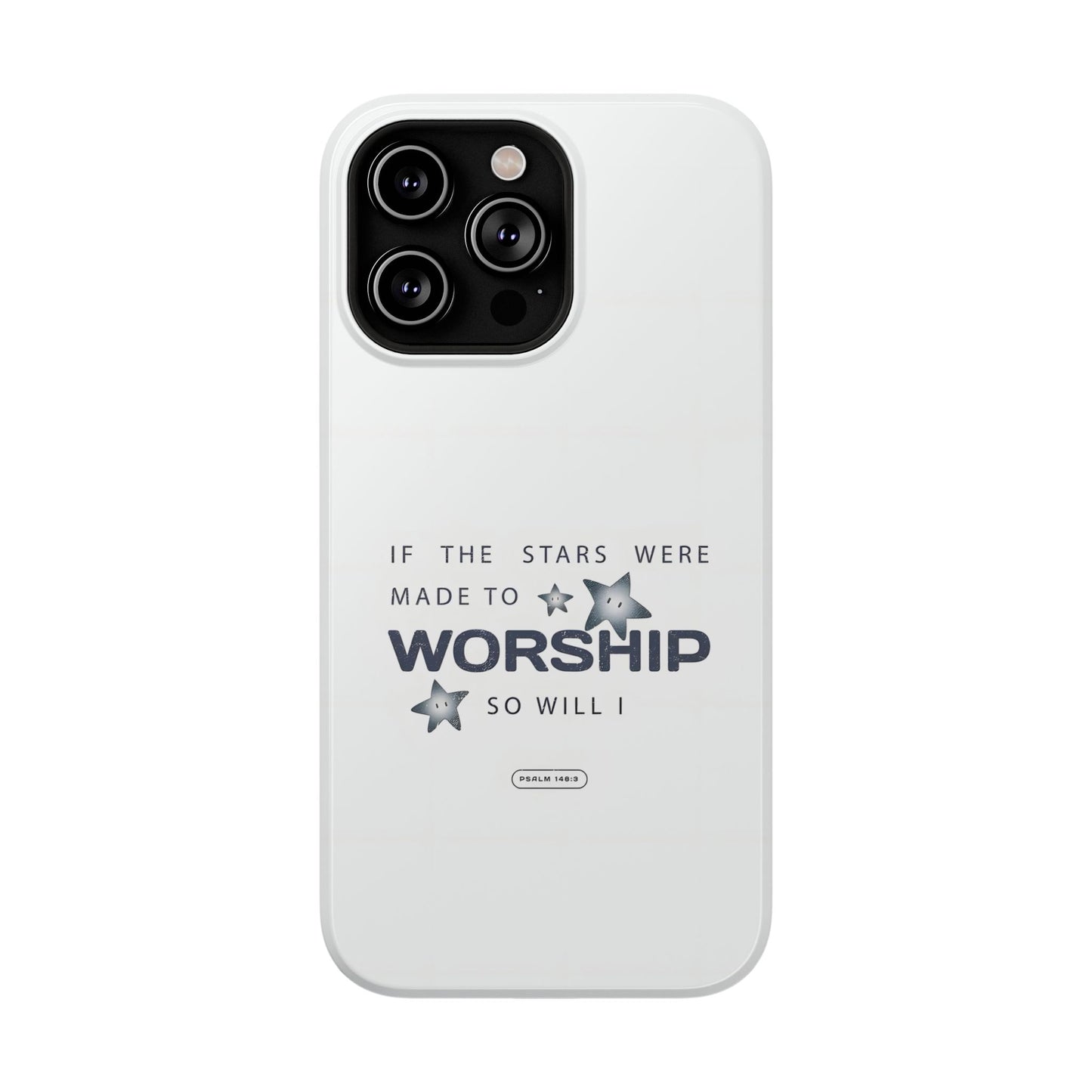 Psalm 14 8:3 "Stars Made to Worship" Phone Case – MagSafe Compatible for iPhone & Samsung Galaxy