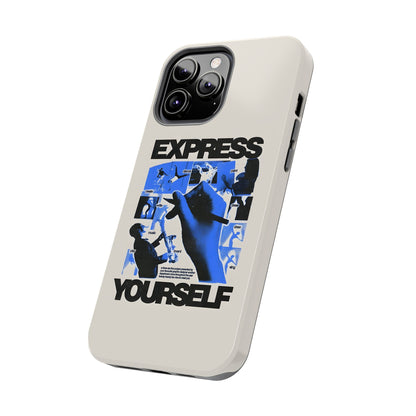 Express Yourself Tough iPhone Case - iPhone 15-11 All Sizes