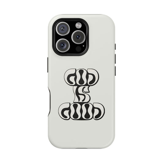Black & White Bold "God Is Good" Phone Case – MagSafe Compatible for iPhone & Samsung Galaxy