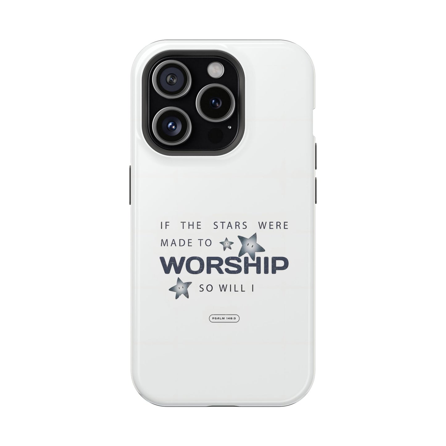 Psalm 14 8:3 "Stars Made to Worship" Phone Case – MagSafe Compatible for iPhone & Samsung Galaxy