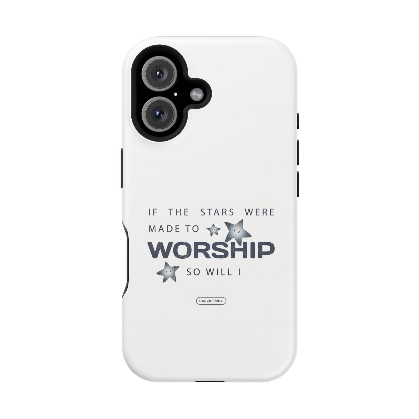 Psalm 14 8:3 "Stars Made to Worship" Phone Case – MagSafe Compatible for iPhone & Samsung Galaxy
