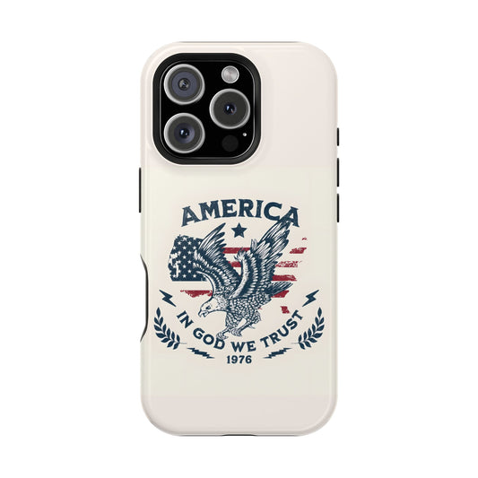 In God We Trust 1776 – MagSafe Compatible for iPhone & Samsung Galaxy