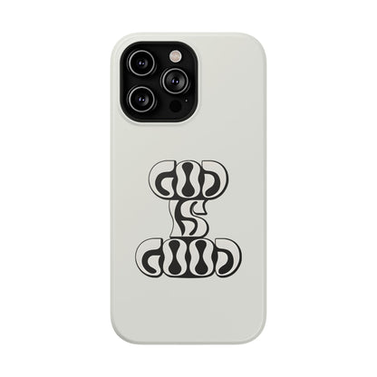 Black & White Bold "God Is Good" Phone Case – MagSafe Compatible for iPhone & Samsung Galaxy