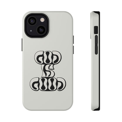 Black & White Bold "God Is Good" Phone Case – MagSafe Compatible for iPhone & Samsung Galaxy