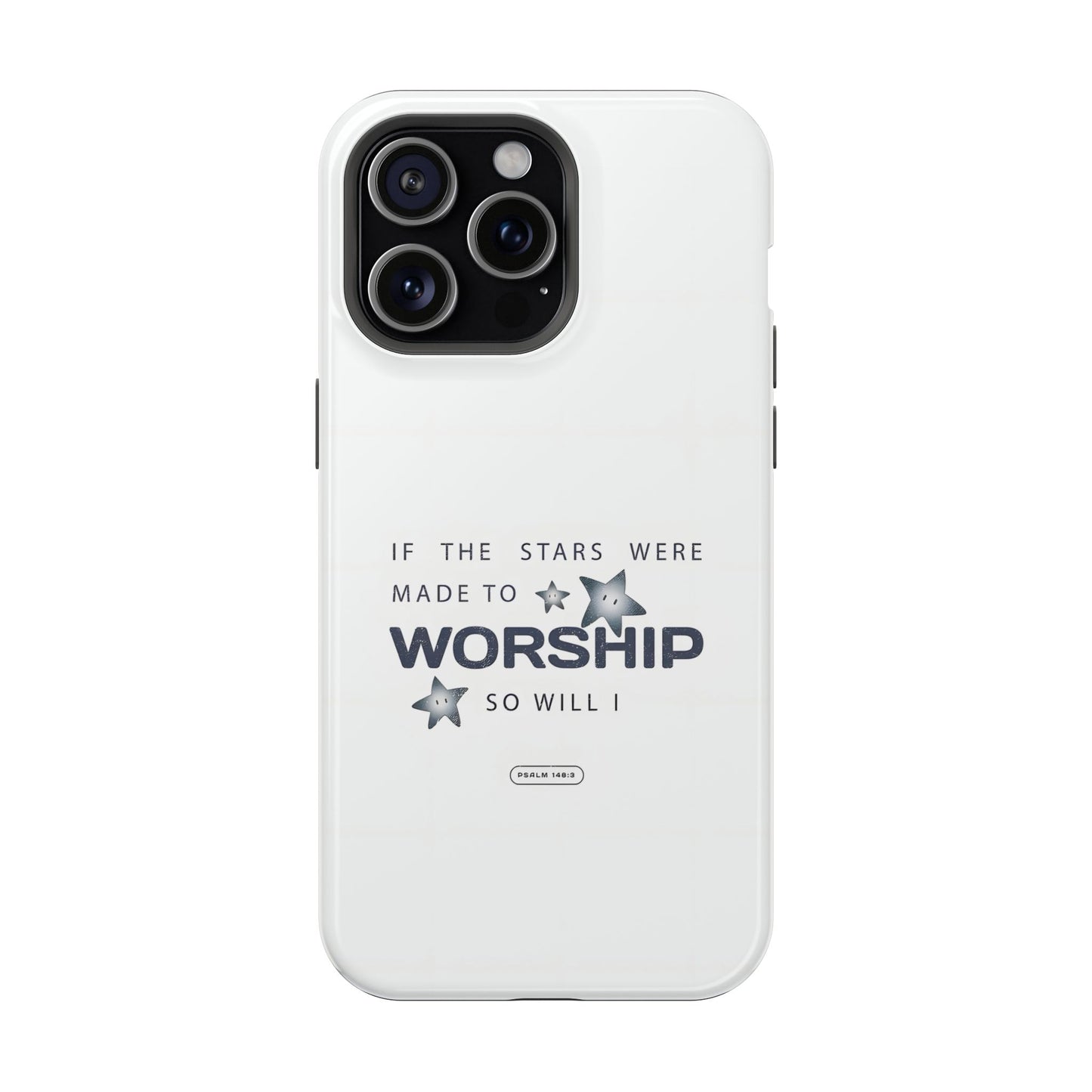Psalm 14 8:3 "Stars Made to Worship" Phone Case – MagSafe Compatible for iPhone & Samsung Galaxy