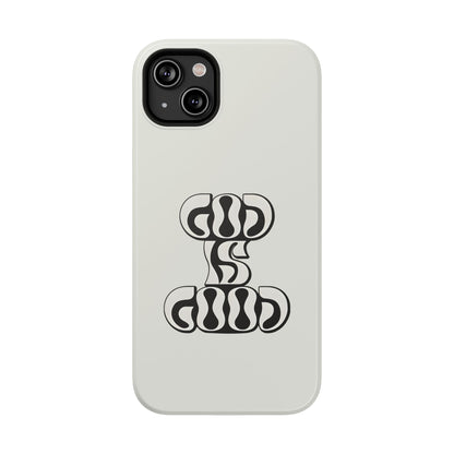 Black & White Bold "God Is Good" Phone Case – MagSafe Compatible for iPhone & Samsung Galaxy