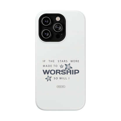 Psalm 14 8:3 "Stars Made to Worship" Phone Case – MagSafe Compatible for iPhone & Samsung Galaxy