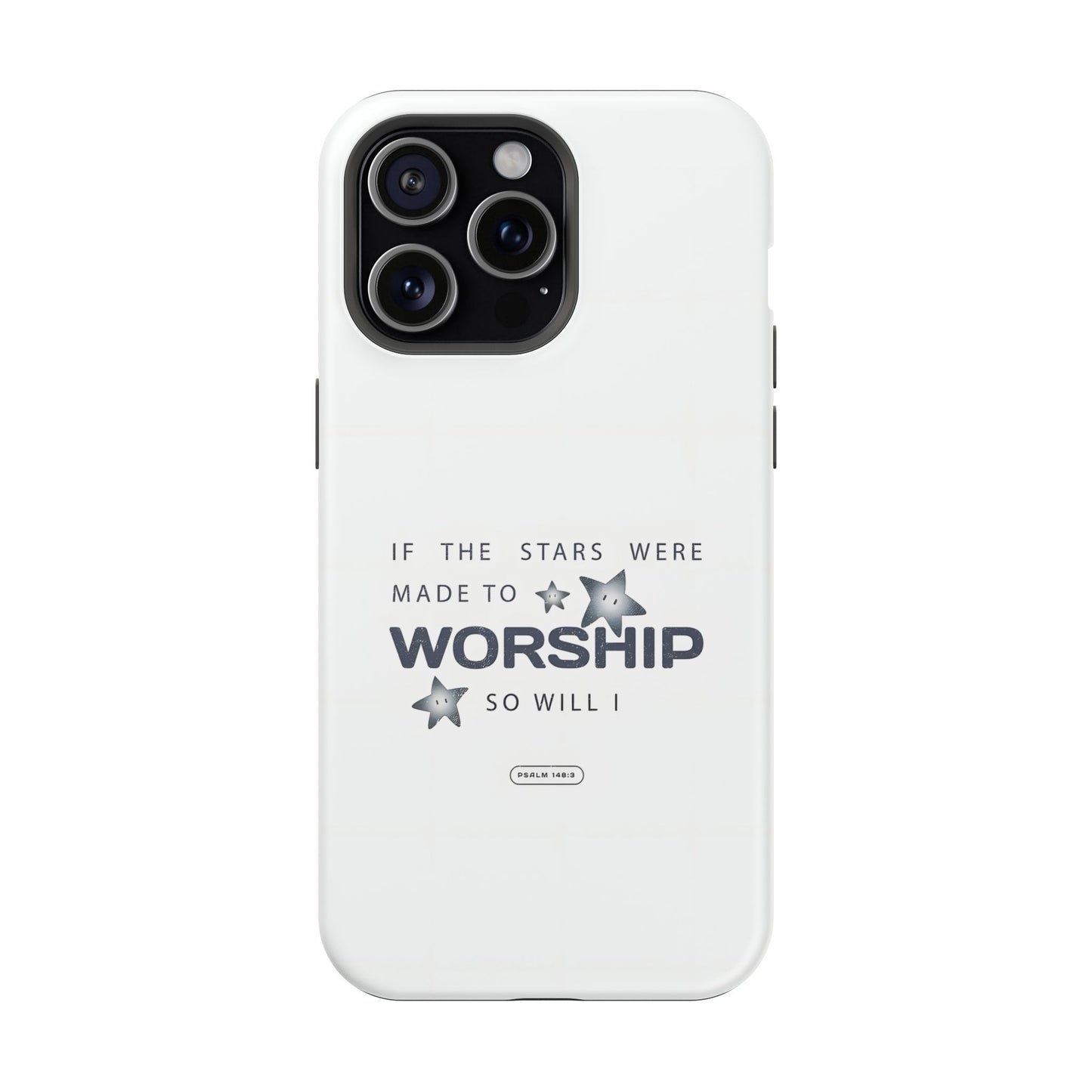 Psalm 14 8:3 "Stars Made to Worship" Phone Case – MagSafe Compatible for iPhone & Samsung Galaxy