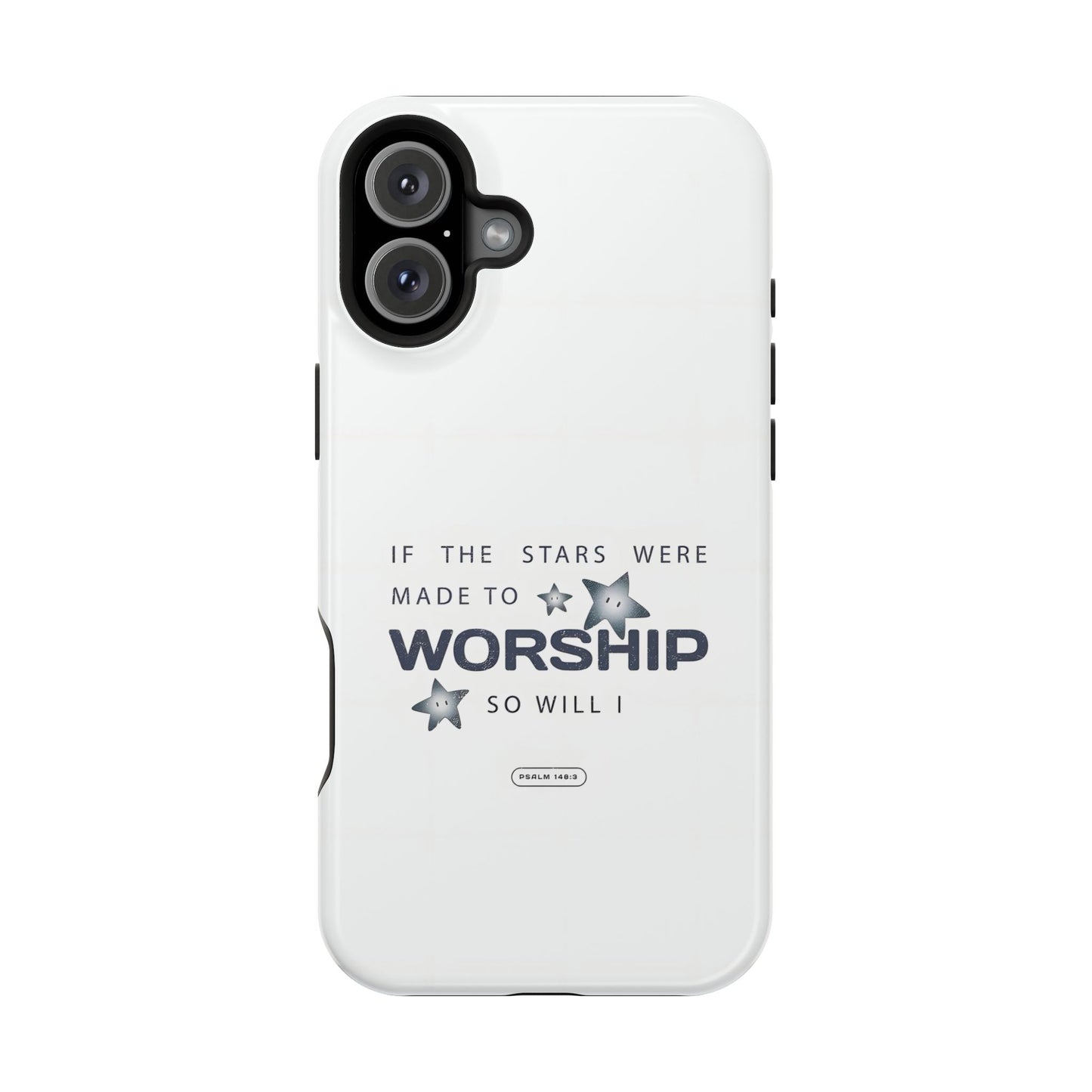 Psalm 14 8:3 "Stars Made to Worship" Phone Case – MagSafe Compatible for iPhone & Samsung Galaxy