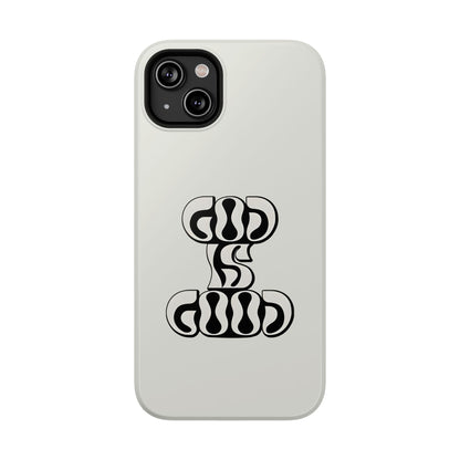 Black & White Bold "God Is Good" Phone Case – MagSafe Compatible for iPhone & Samsung Galaxy